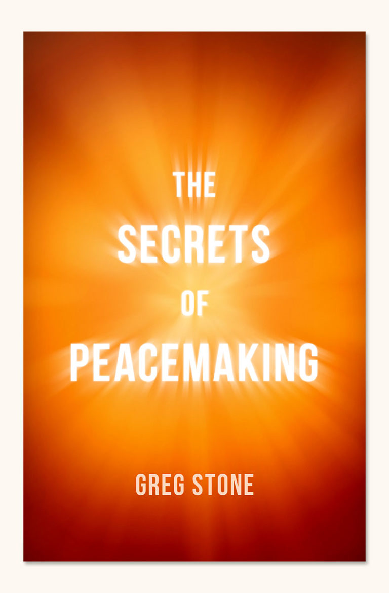 The Secrets Of Peacemaking | Taming The Wolf Institute